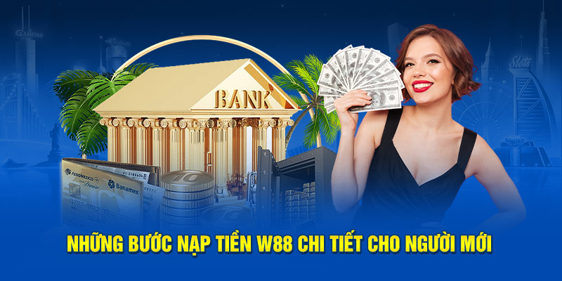 nạp tiền w88 ảnh 3