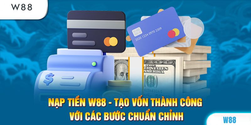 nạp tiền w88 ảnh 4